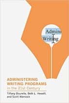 Cover image of "Administering Writing Programs in the Twenty-First Century"